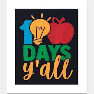 100 Days Yall Teacher Or Student 100Th Day Of School Posters and Art